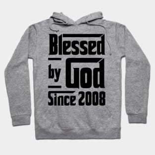 Blessed By God Since 2008 15th Birthday Hoodie